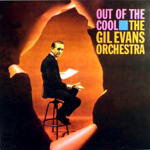 Вініловий диск The Gil Evans Orchestra / Out of the Cool (LP)