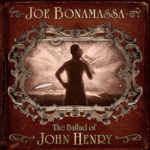 Vinyl Disc Joe Bonamassa / The Ballad Of John Henry (LP)