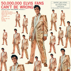 Вініловий диск Elvis Presley / 50,000,000 Elvis Fans Can't be Wrong (Elvis ' Gold Records-Volume 2) (LP)