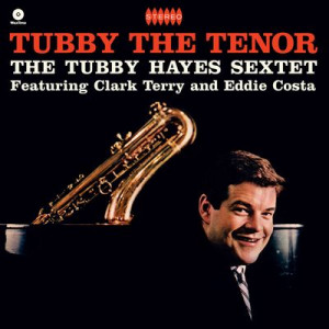 Виниловый диск Tubby The Tenor + 2 Bonus Tracks (180g LP)